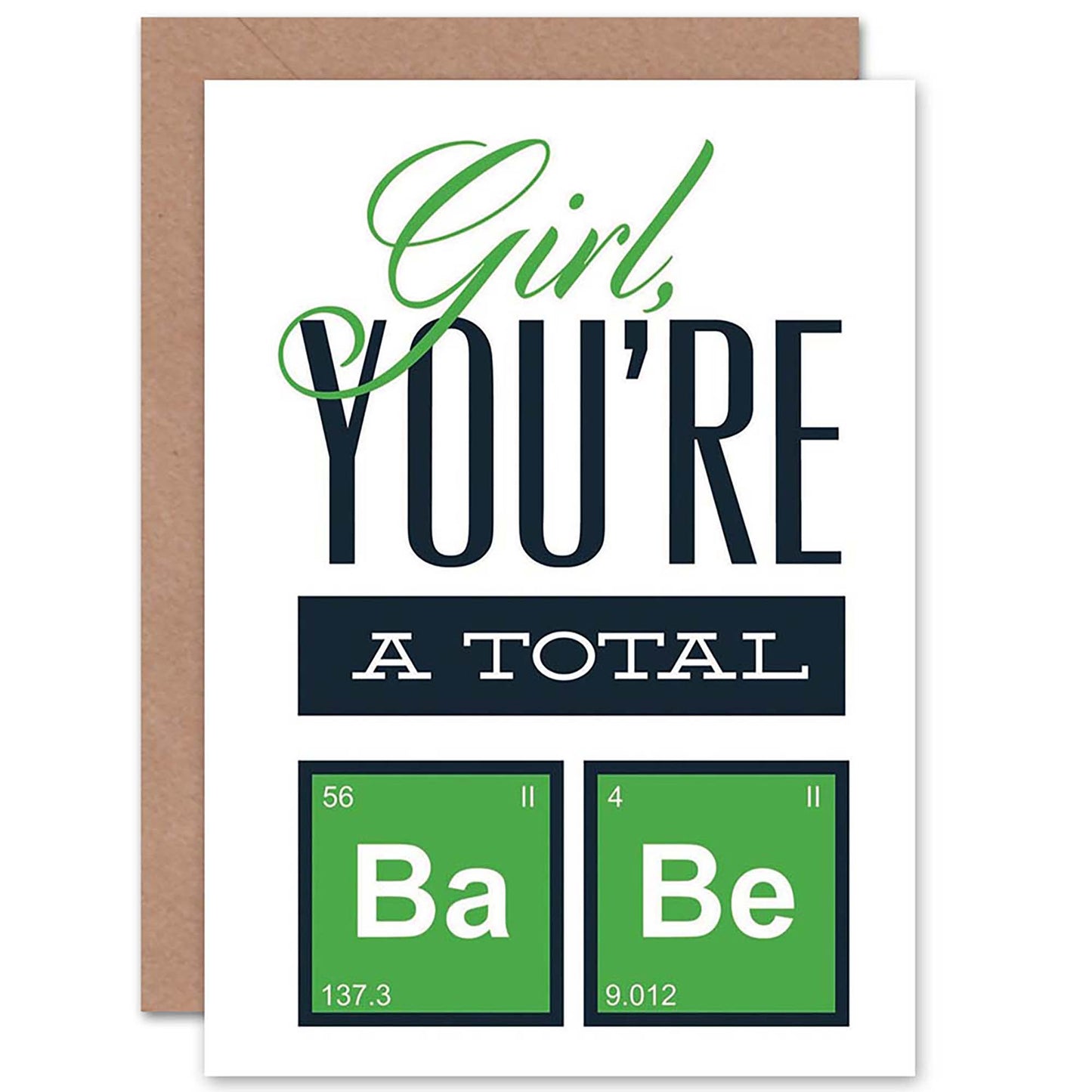 Girl Total Babe Chemistry Valentine Romantic Card