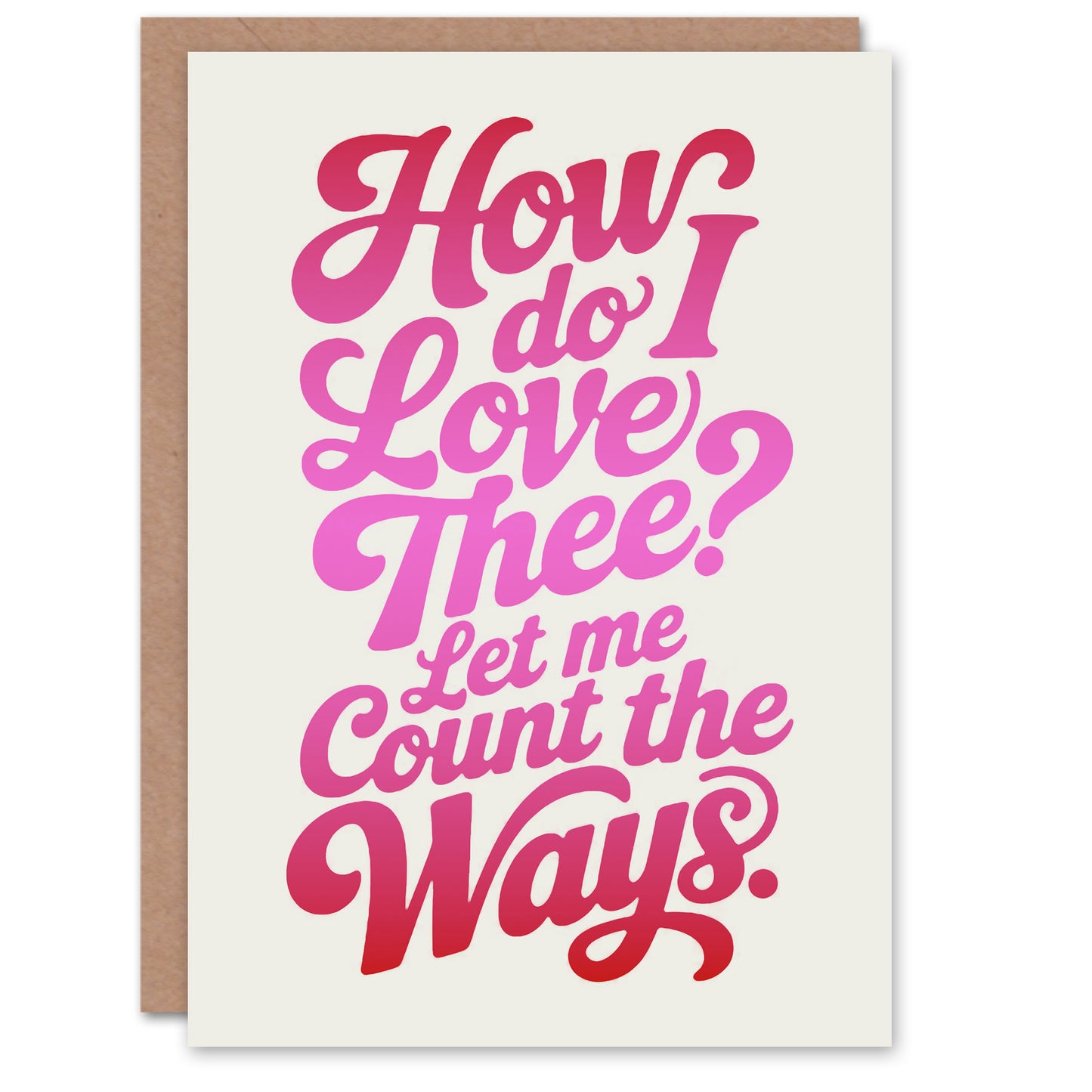 How Do I Love Thee Sonnet 43 Quote Typography Art Valentine's Day Card