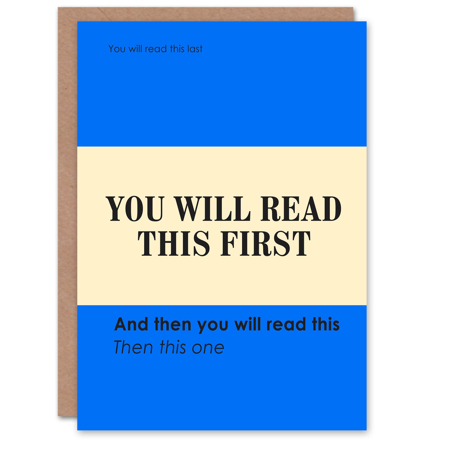 You Will Read This First Blue Simple Modern Greeting Card