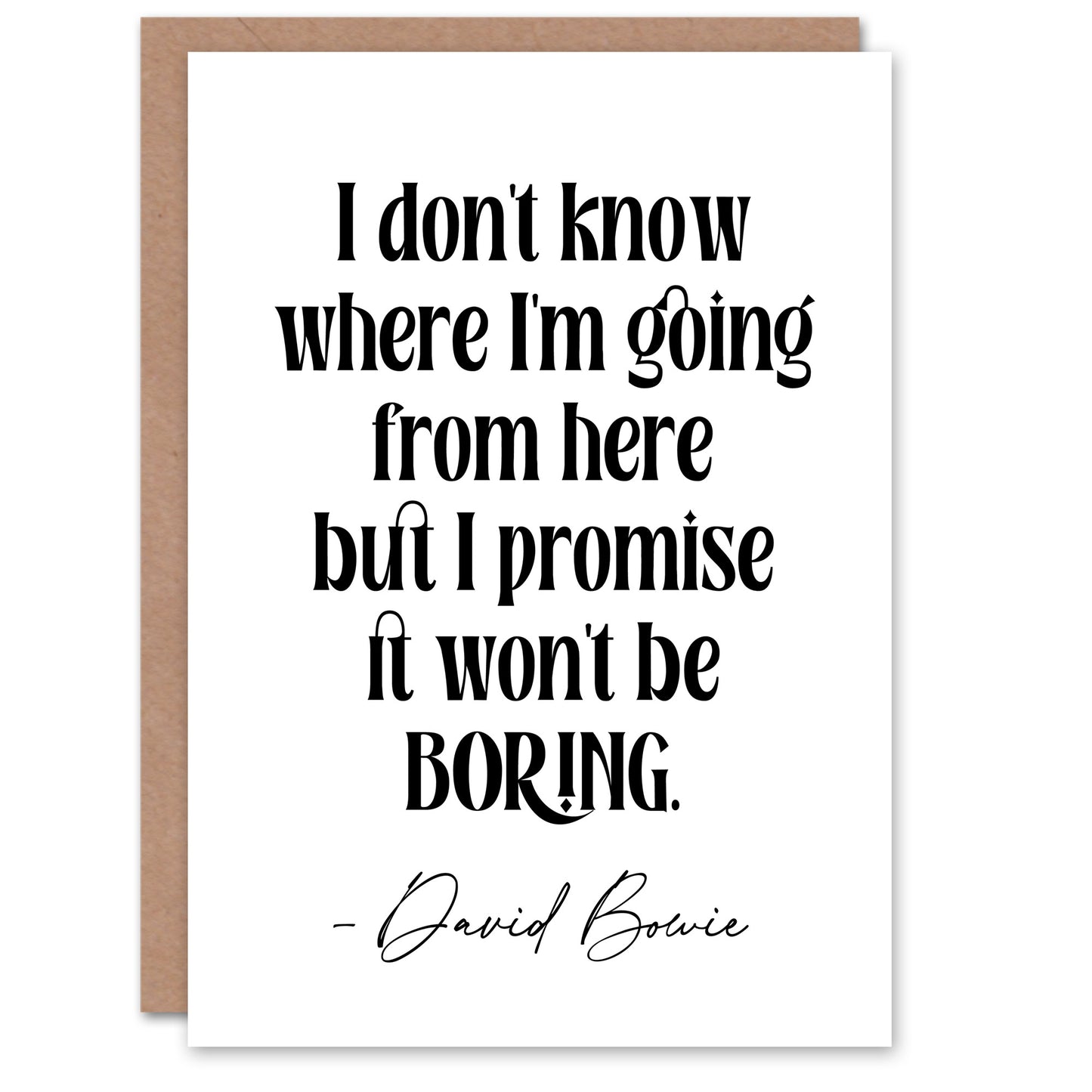 Don't Know Where I'm Going Promise Won't Be Boring Good Luck Greeting Card