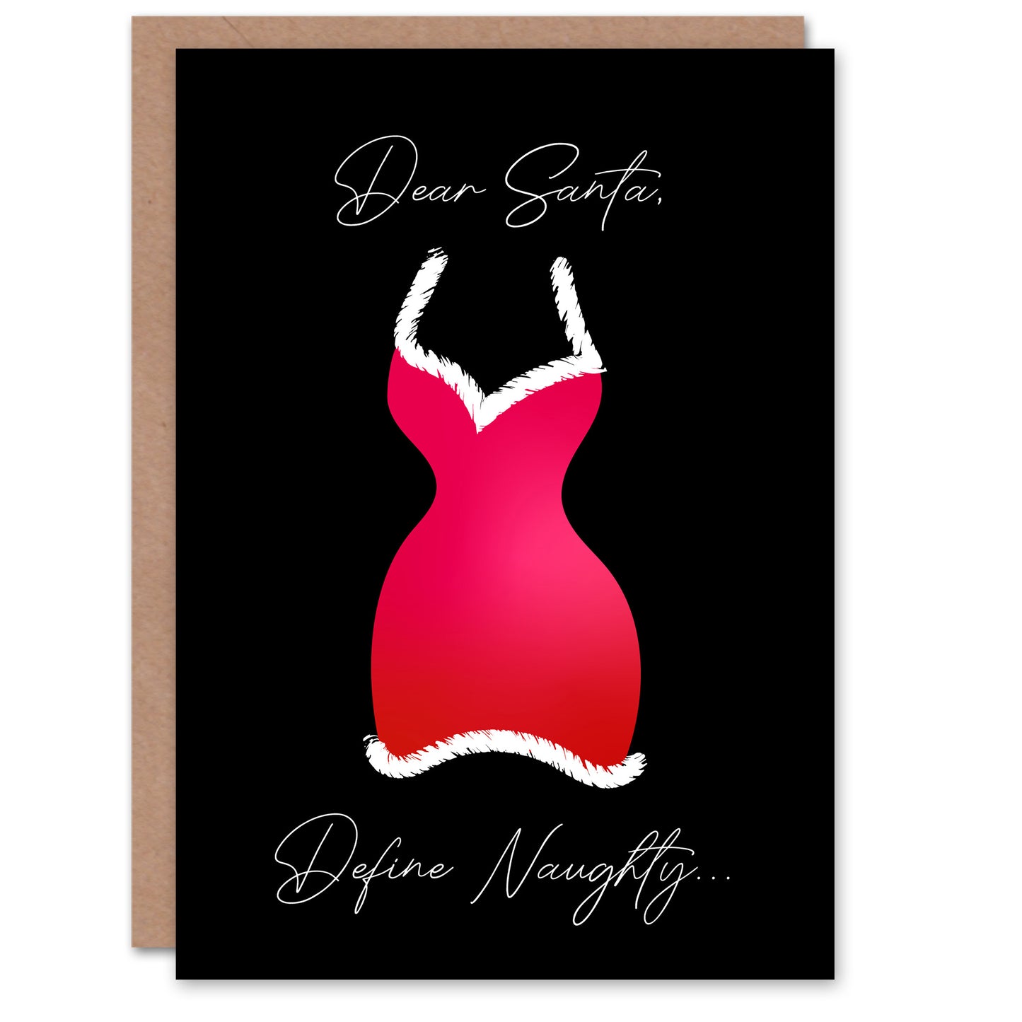 Dear Santa Claus Define Naughty Cheeky Funny Christmas Card