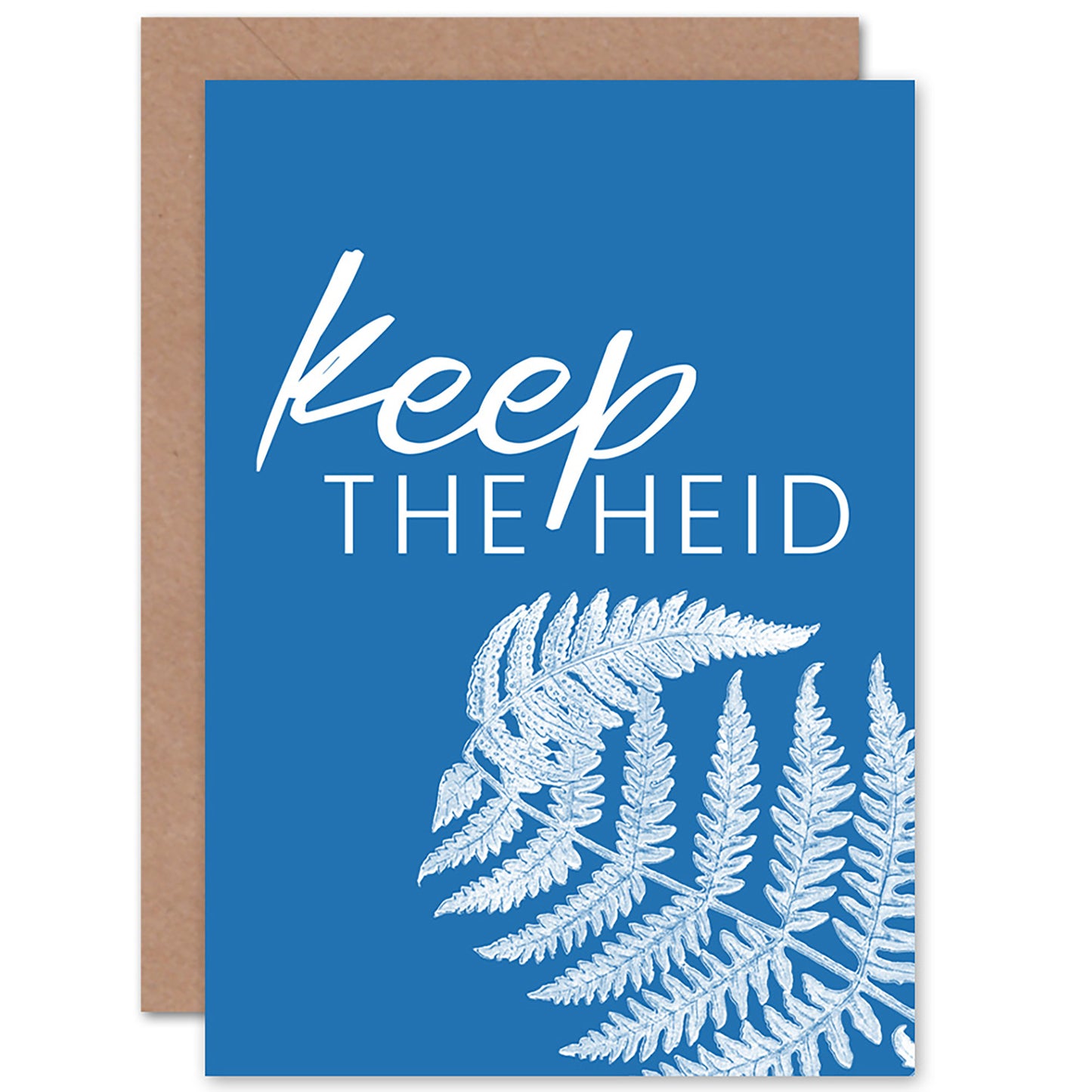 Scottish Saying Keep the Heid Fern Frond Blue Greetings Card