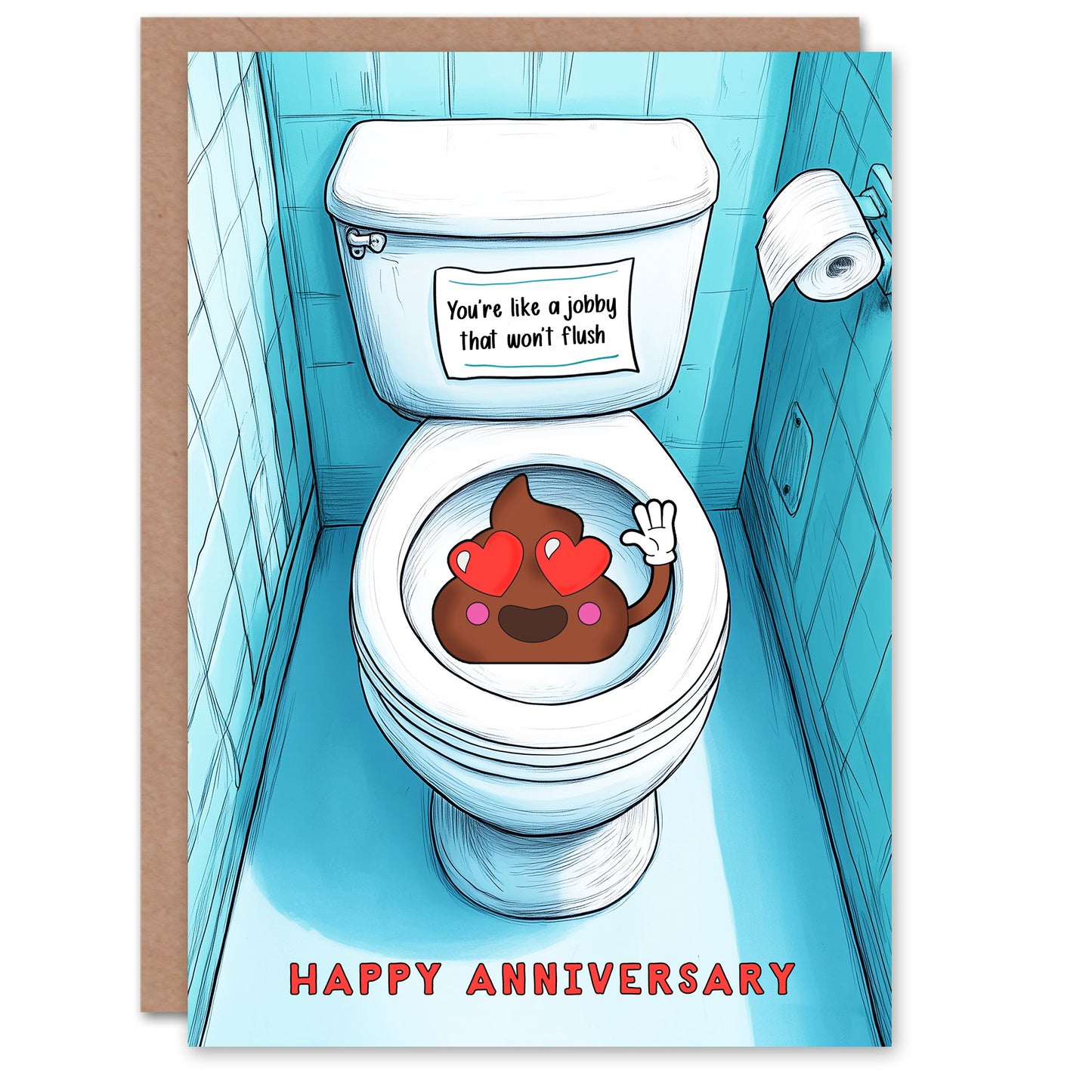 Anniversary Card Like A Jobby That Won't Flush Toilet Poo Joke Funny