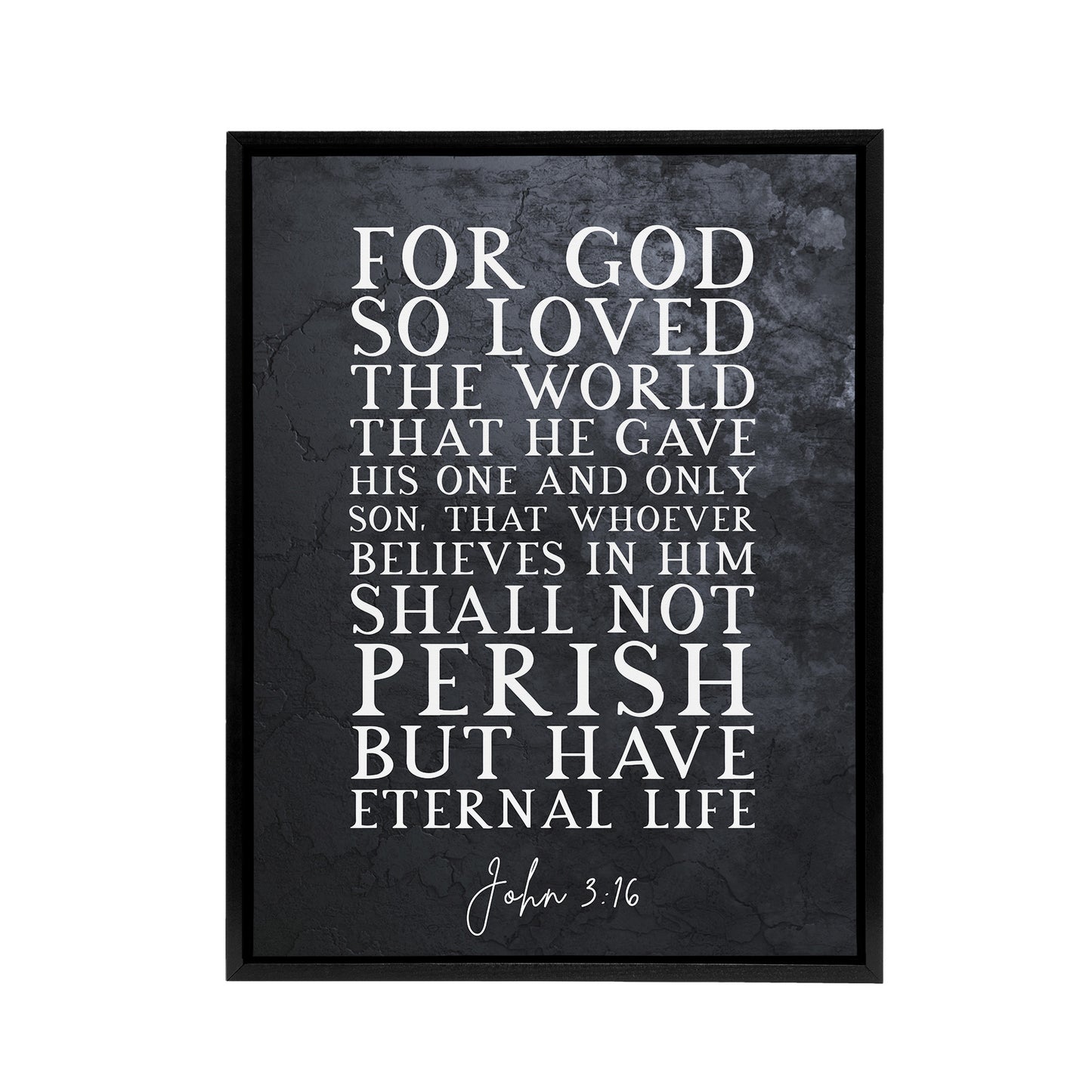 John 3 16 For God So Loved The World Bible Quote Black Framed Canvas Art