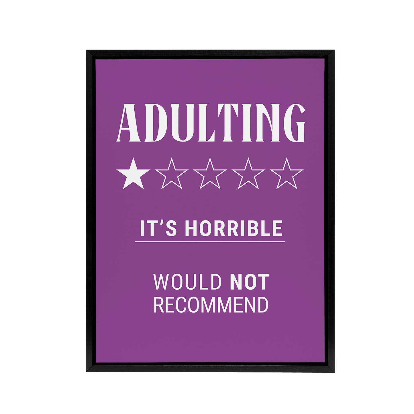 Adulting Funny Review Would Not Recommend Black Framed Canvas Art Print