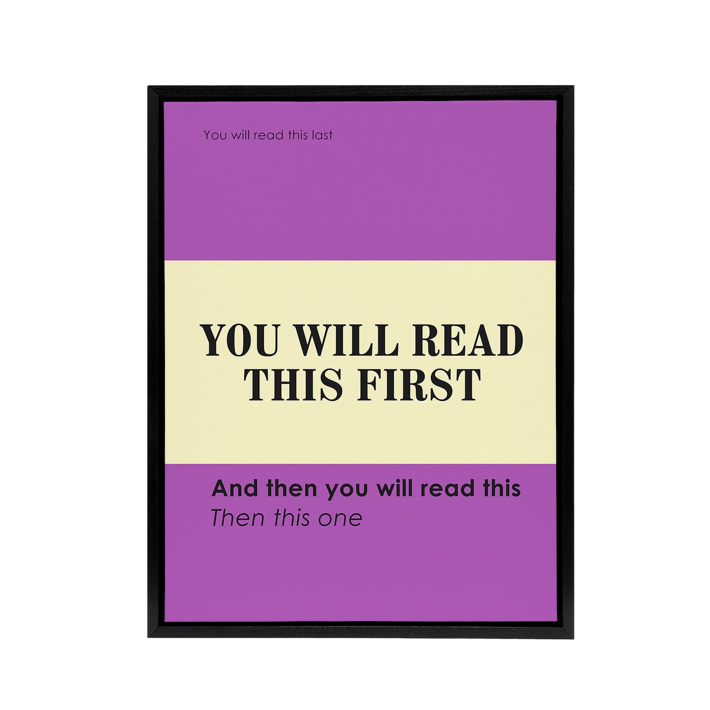 You Will Read This First Purple Simple Modern Framed Canvas Art Print