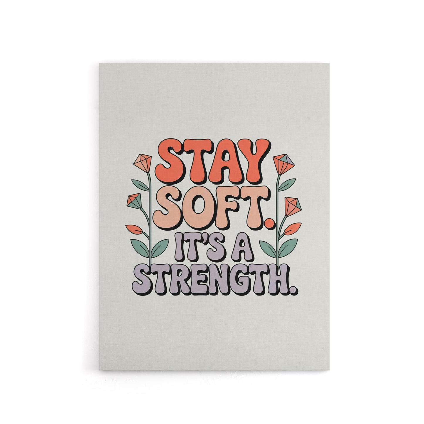 Stay Strong It's A Strength Retro Floral Canvas Wall Art Print
