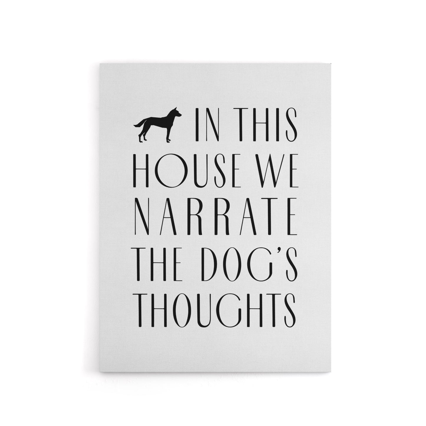 In This House We Narrate Dog Thoughts Funny Canvas Wall Art Print