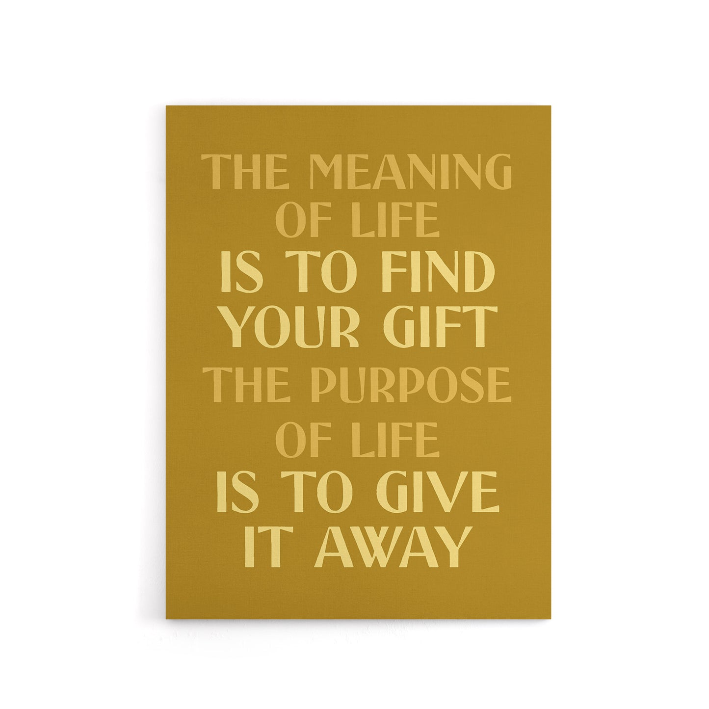 The Meaning And Purpose Of Life Quote Canvas Wall Art Print