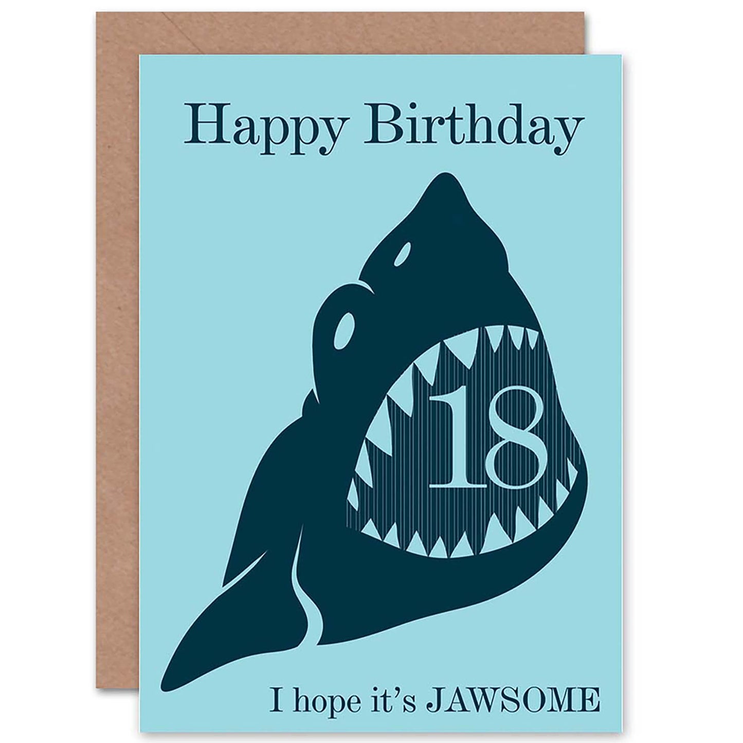 Age 18 I Hope its Jawsome Shark Teen Birthday Card