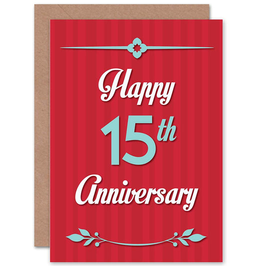 Happy 15th 15 Years Wedding Anniversary Card