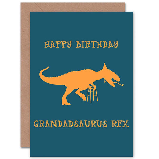Grandadsaurus Rex Old Dinosaur Birthday Card