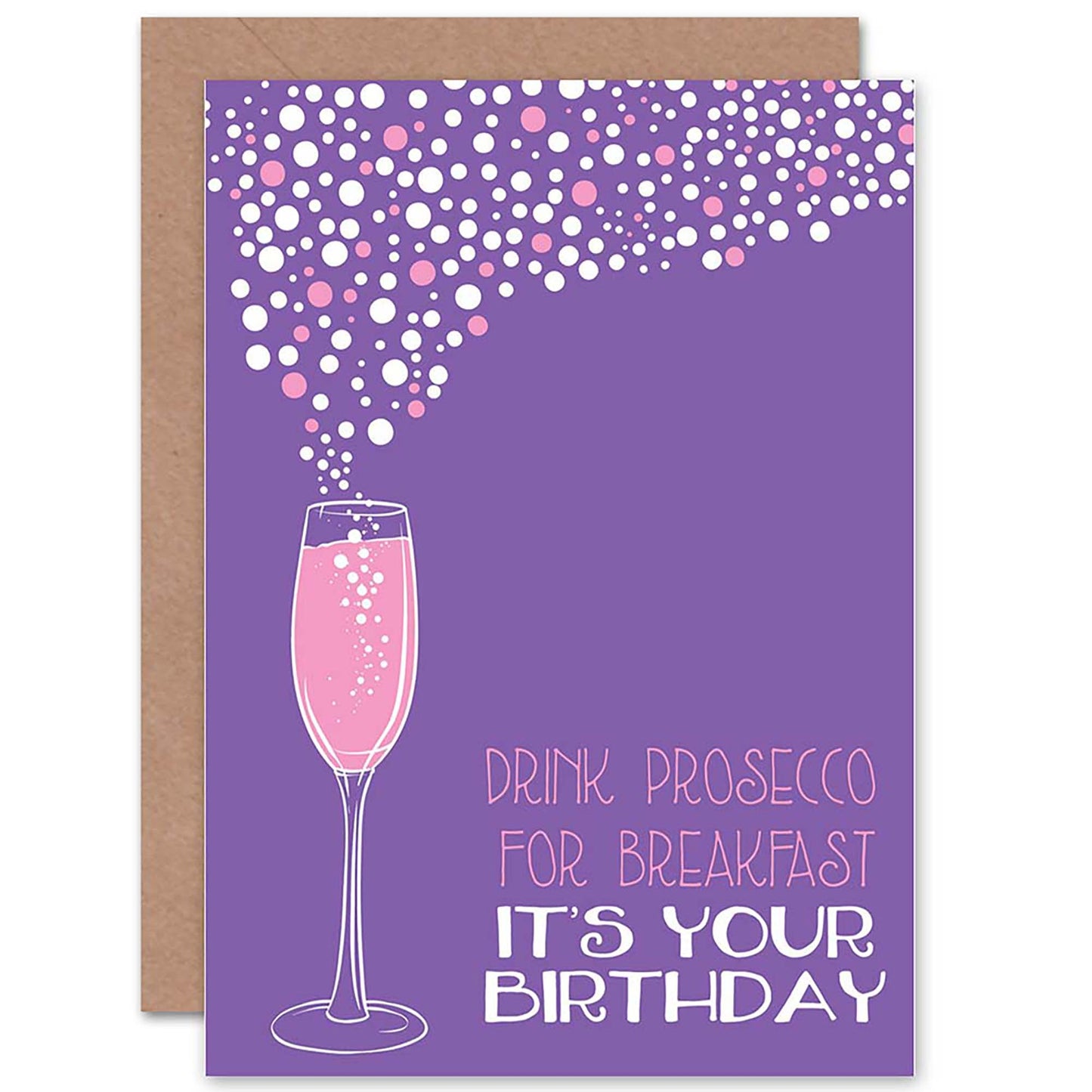 Drink Prosecco For Breakfast Purple Birthday Card
