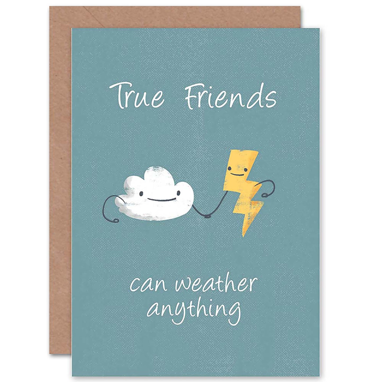 True Weather Anything Friendship Card