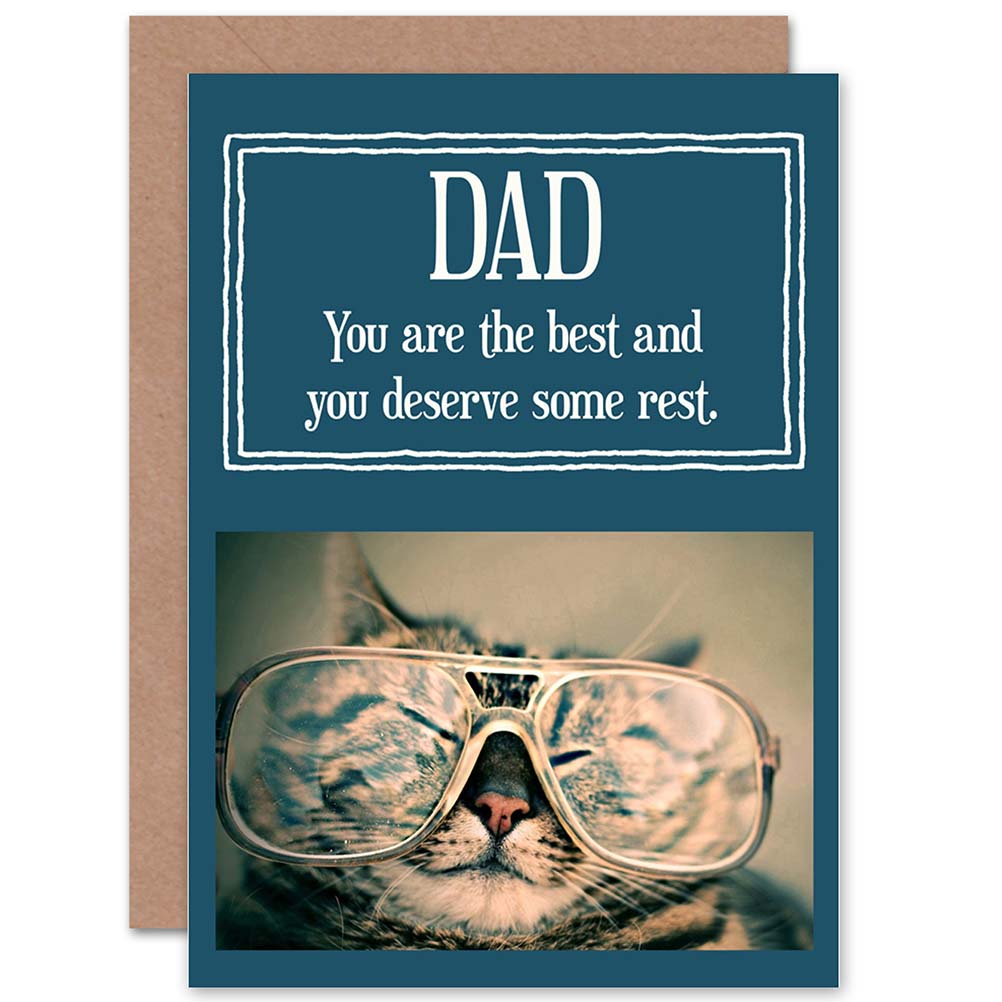 Best Deserve Rest Funny Glasses Father's Day Card