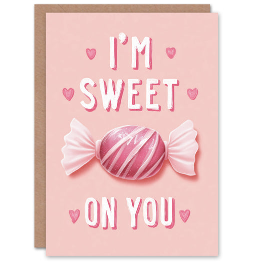 I'm Sweet On You Pink Wrapped Candy Simple Cute Valentine's Day Card