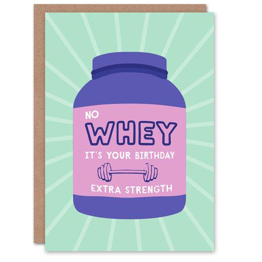 Funny Birthday Card “No Whey It’s Your Birthday” Gym Fitness Pun Purple