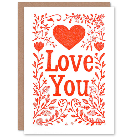 Floral Love You Heart Red Letterpress Romantic Card