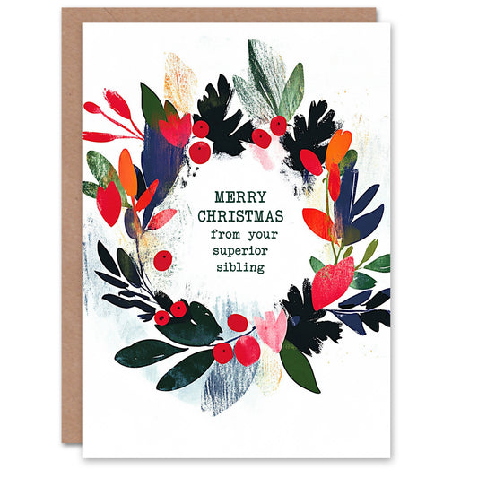 Funny Christmas Card From Your Superior Sibling Abstract Wreath