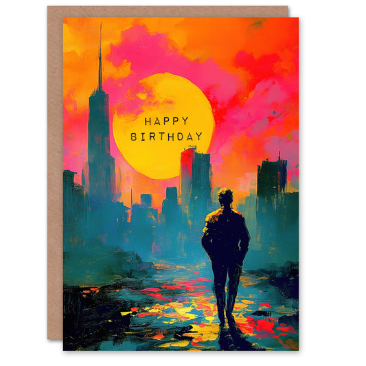 Birthday Greeting Card Lone Walker Vivid Abstract City Sunset Cityscape