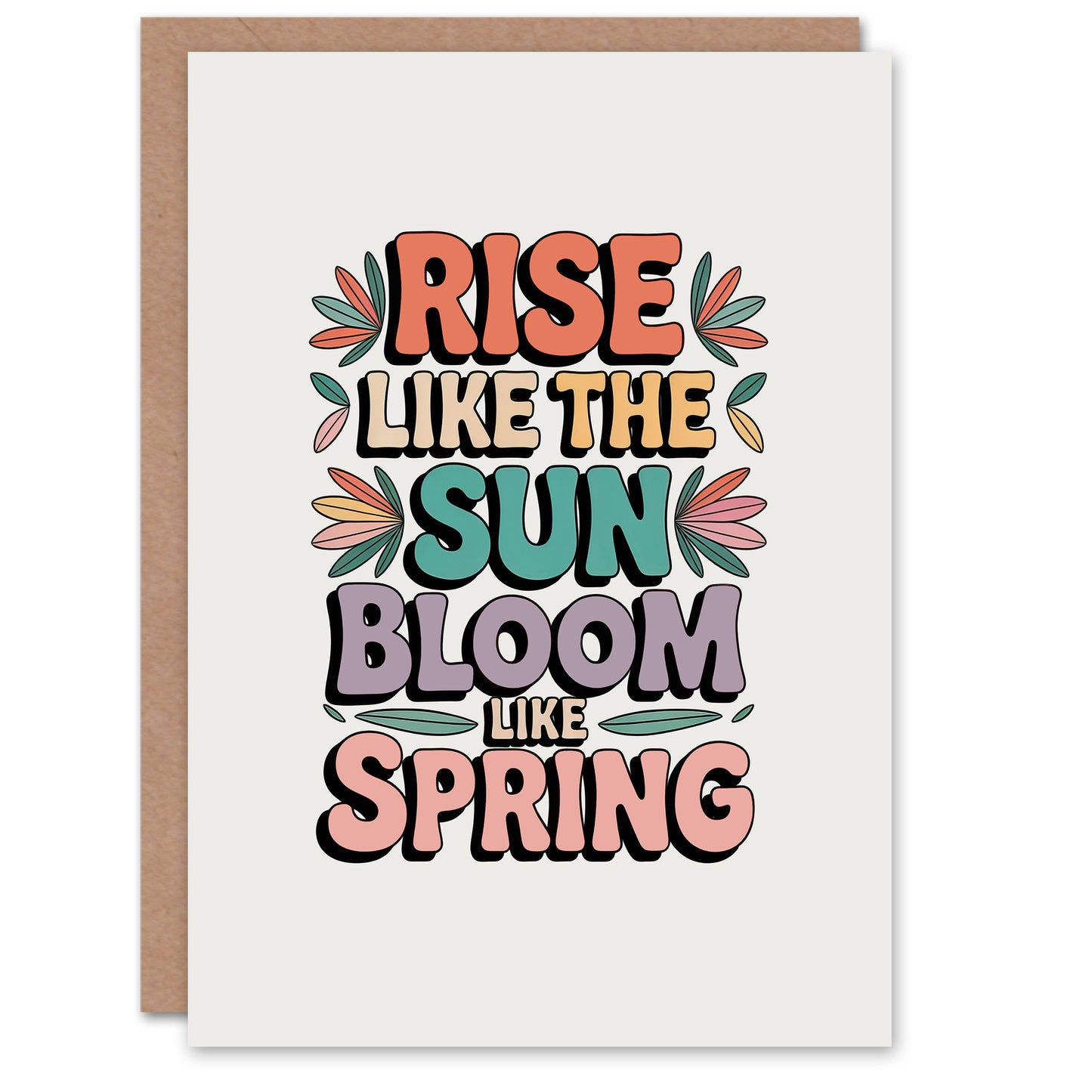 Rise Like The Sun Bloom Like Spring Retro Floral Inspirational Greeting Card