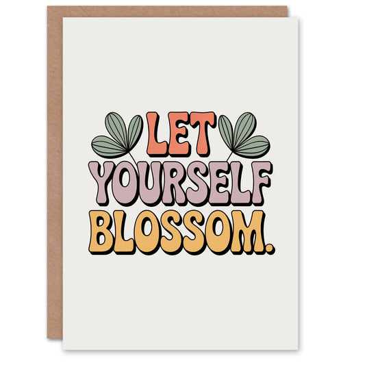 Let Yourself Blossom Retro Floral Typography Inspirational Greeting Card