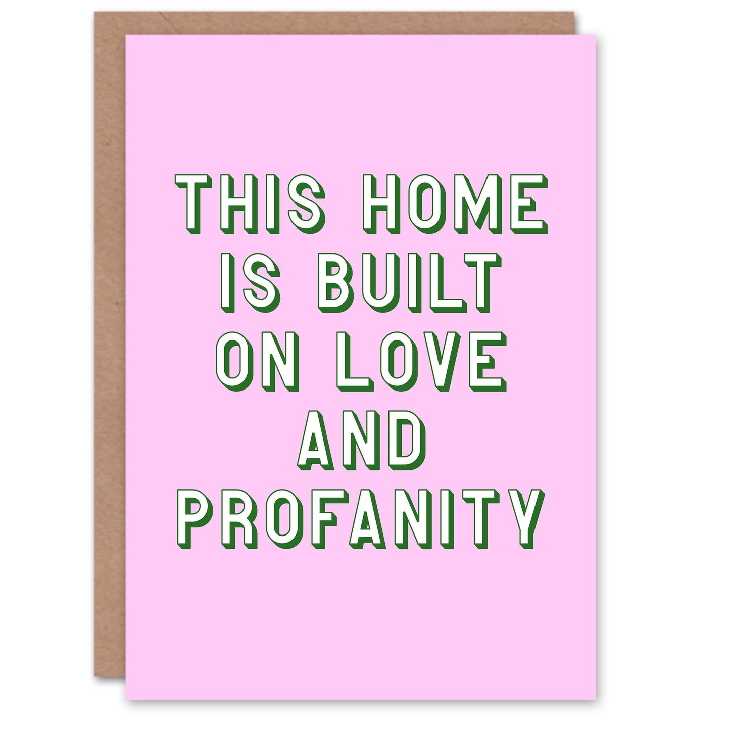 Home Built On Love And Profanity Pink Funny Housewarming Greeting Card