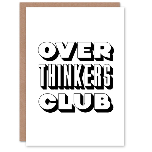 Overthinkers Club Black And White Simple Modern Greeting Card