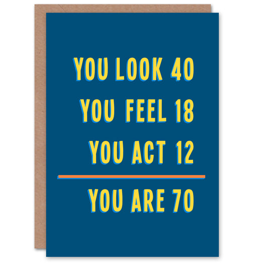 Age Math Calculation 70 Year Old Funny Cheeky Birthday Card