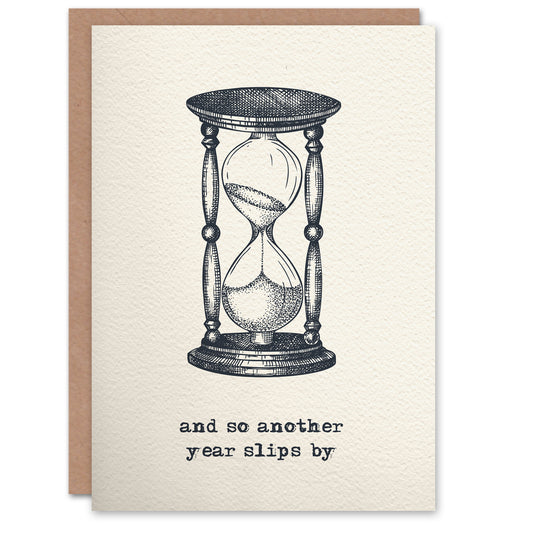 Retro Hourglass Drawing Another Year Slips By Birthday Card