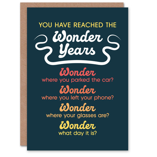Reached The Wonder Years Funny Old Age Joke Birthday Card