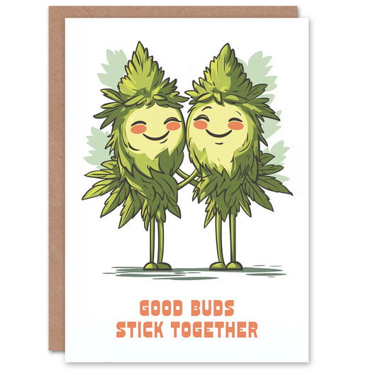 Good Buds Stick Together Cute Cartoon Design Stoner Art Card