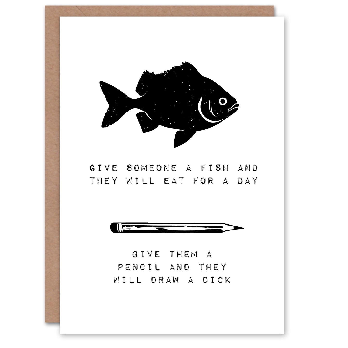 Joke Give Someone a Pencil They Draw a D*ck Funny Art Card