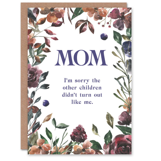 Mom Sorry Siblings Are Not Like Me Funny Birthday Card