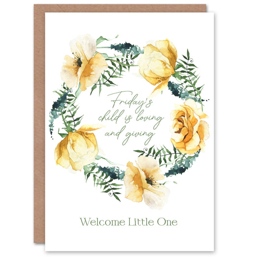 Friday's Child Loving and Giving Floral Wreath New Baby Card