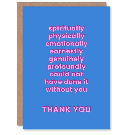 Could Not Have Done It Without You Modern Sincere Thank You Card