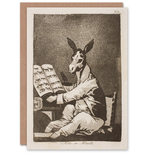 Francisco Goya Art Card And So Was His Grandfather Noble Donkey