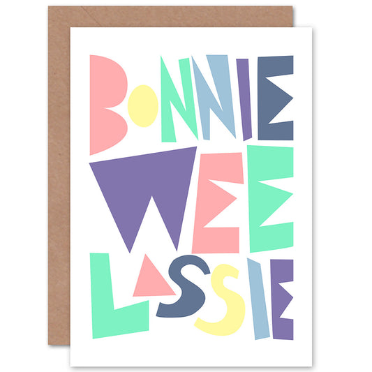 Bonnie Wee Lassie Girl Scottish Colourful New Baby New Baby Card