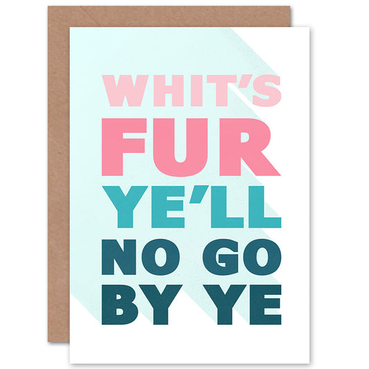 Scottish Phrase No Go By Ye Scottish Card