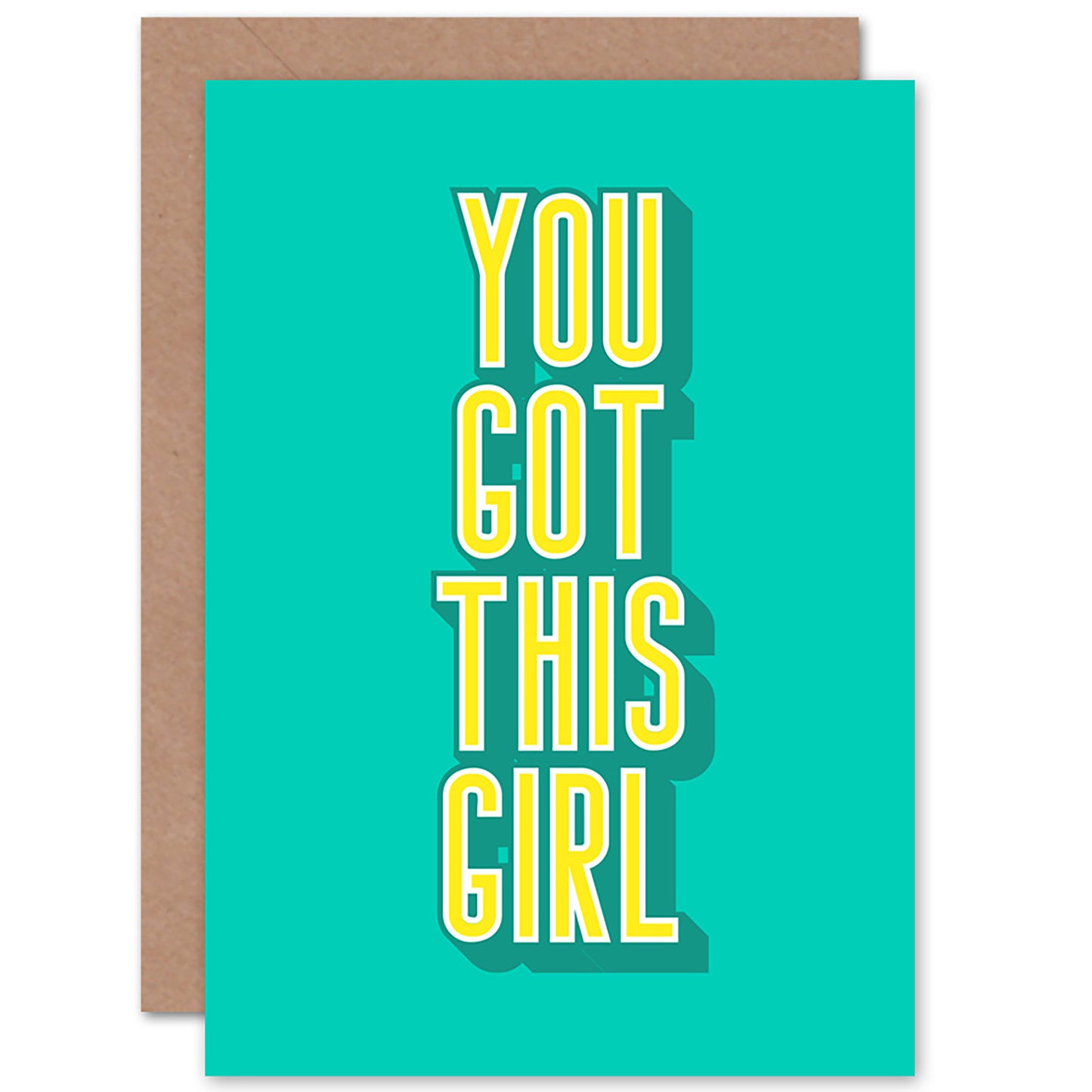 You Got This Girl Power Good Luck Card