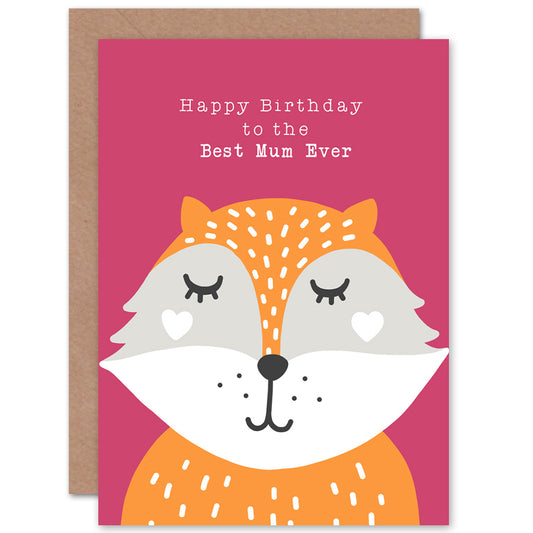 To The Best Mum Ever Cute Fox Cartoon Birthday Card