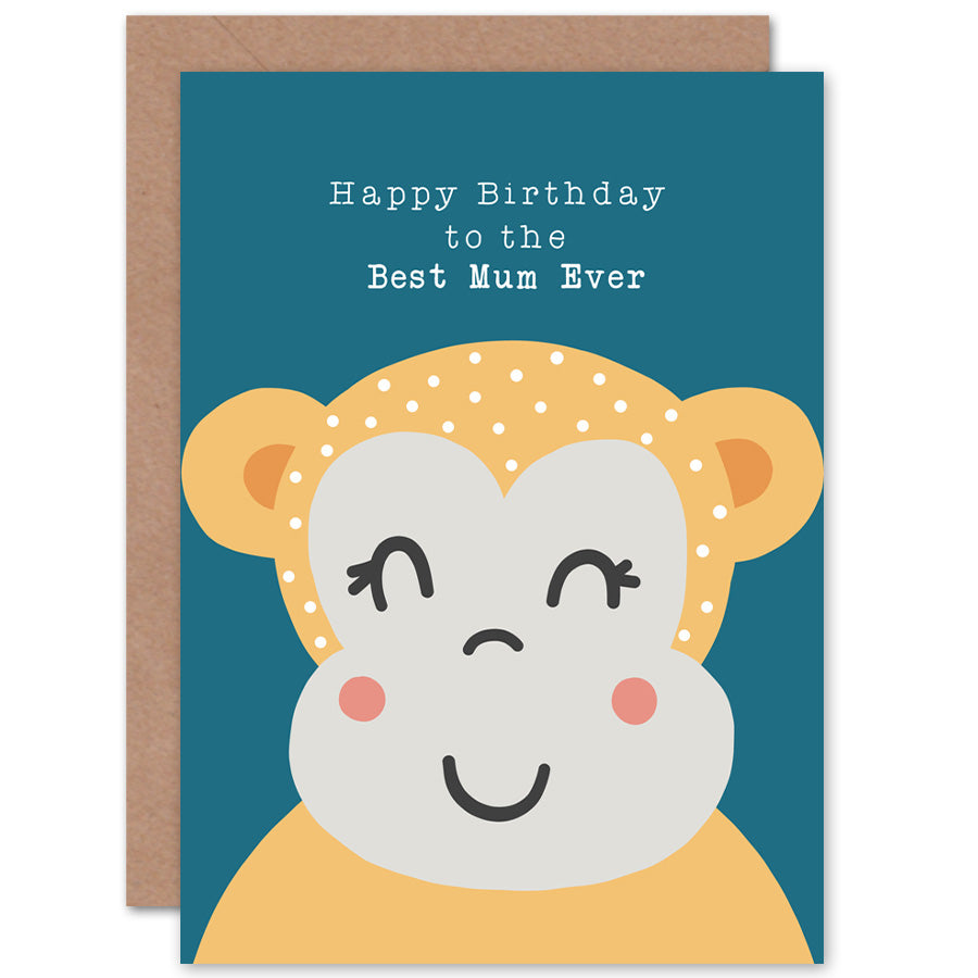 To The Best Mum Ever Cute Monkey Birthday Card