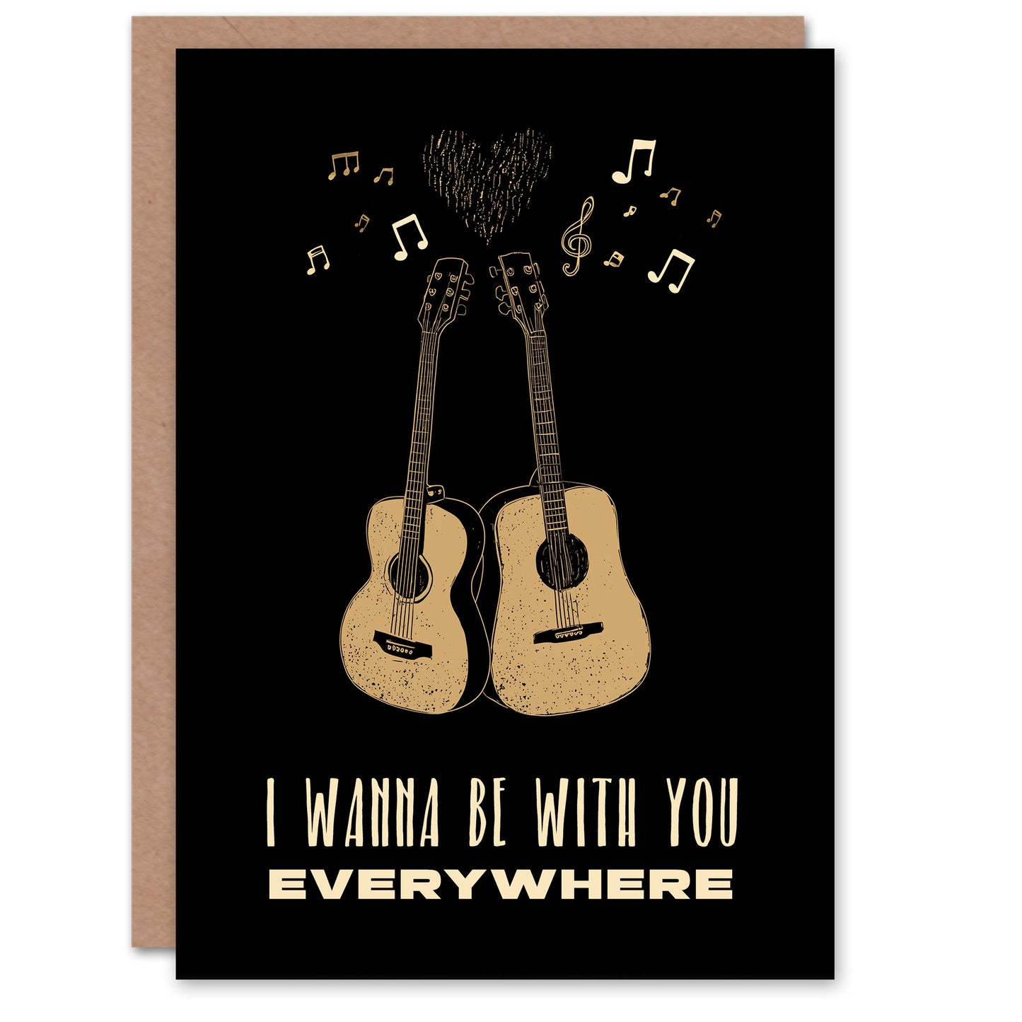 Anniversary Card Guitars Wanna Be With You Everywhere Romantic