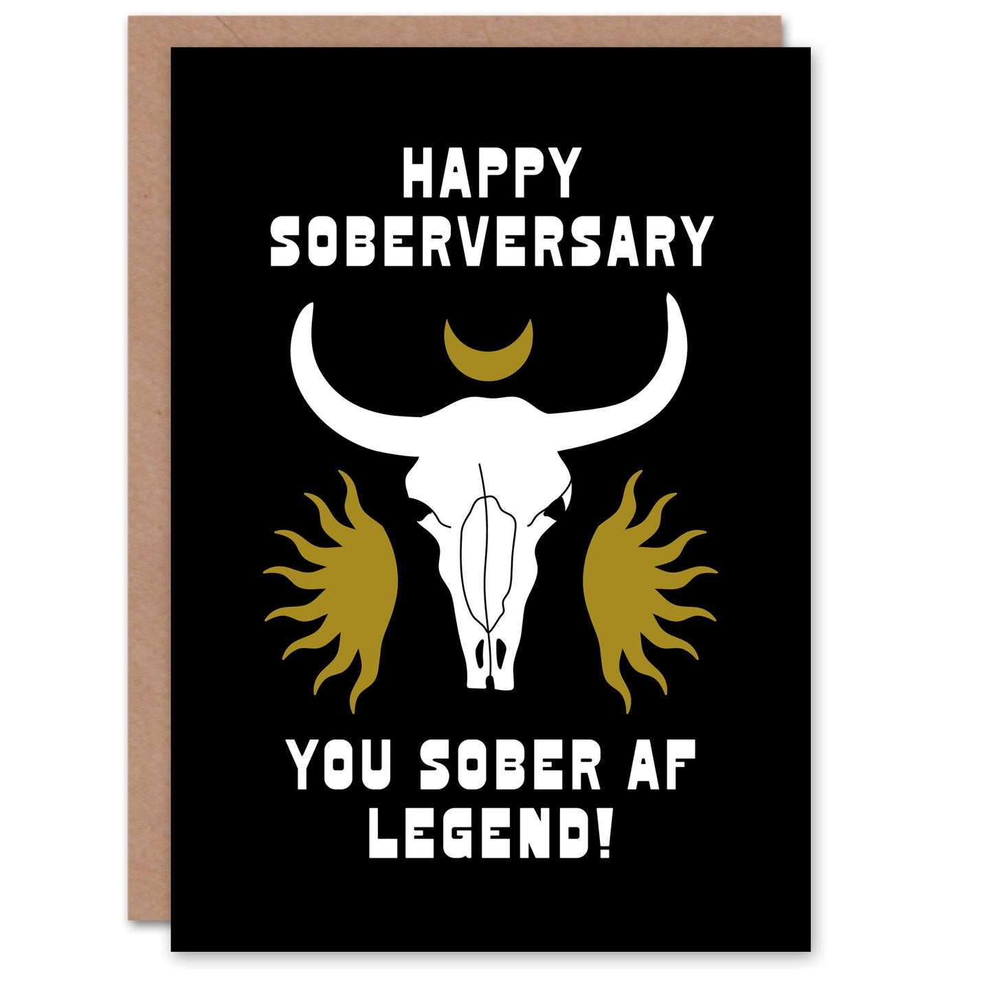 Anniversary Card Happy Soberversary Sober AF Legend Cow Skull