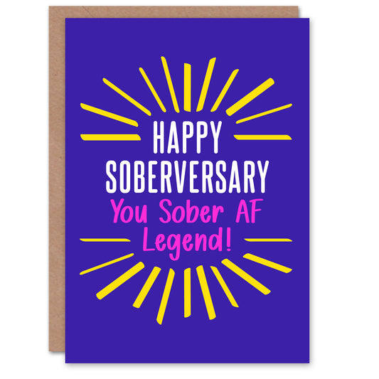 Anniversary Card Happy Soberversary Sober AF Legend Vibrant