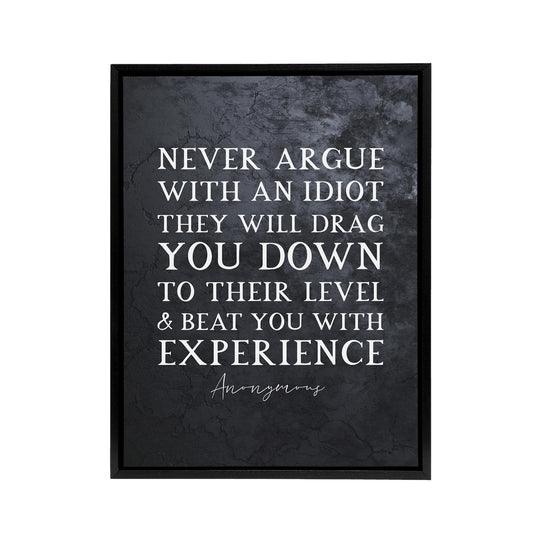 Inspirational Quote Never Argue Mark Twain Black Framed Canvas Art Print