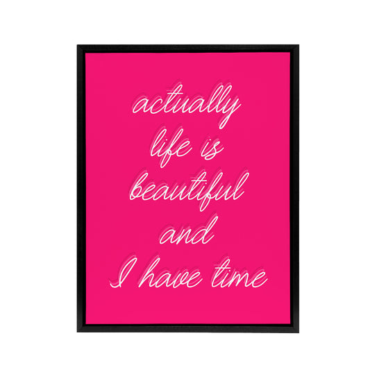 Life Is Beautiful Hot Pink Simple Motivational Framed Canvas Art Print