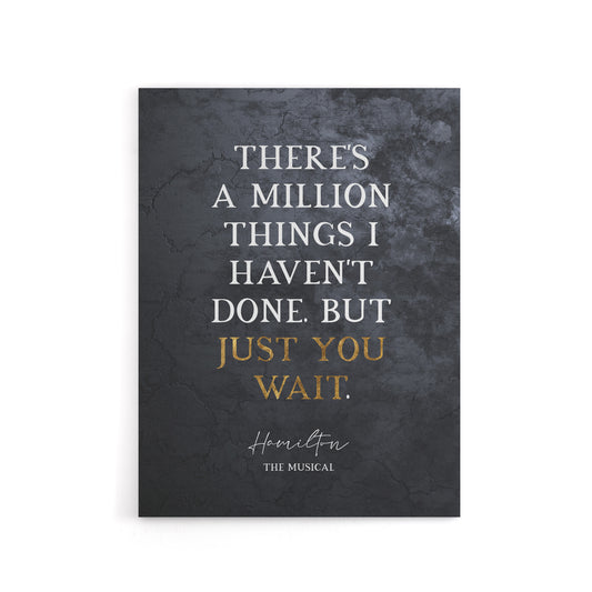 Quote Hamilton Musical Just You Wait Canvas Wall Art Print