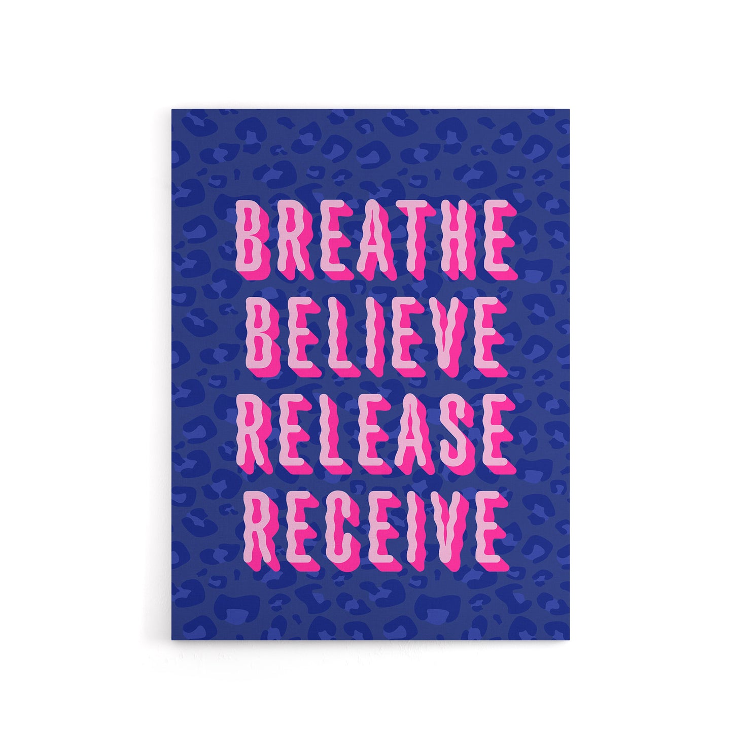 Breathe Believe Release Receive Cheetah Print Canvas Wall Art Print