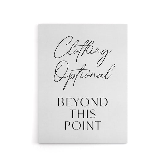 Clothing Optional Beyond This Point Cheeky Funny Canvas Wall Art Print